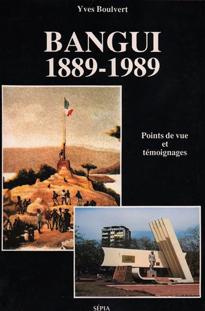 Bangui, 1889-1989