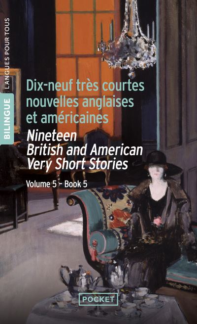 Dix-neuf très courtes nouvelles anglaises et américaines / nineteen British and American Very Short