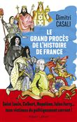 Le Grand procès de l'Histoire de France