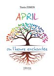April ou l'heure enchantée