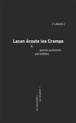 Lacan écoute les Cramps
