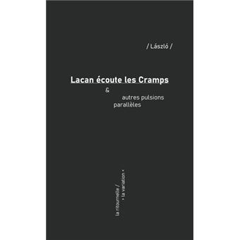 Lacan écoute les Cramps