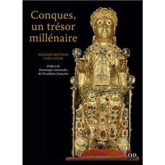 Conques un tresor millenaire
