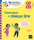 S'entrainer à mieux lire CE1-CE2 7-9 ans