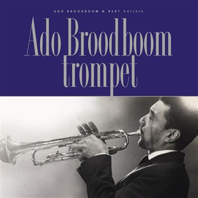 Ado Broodboom trompet