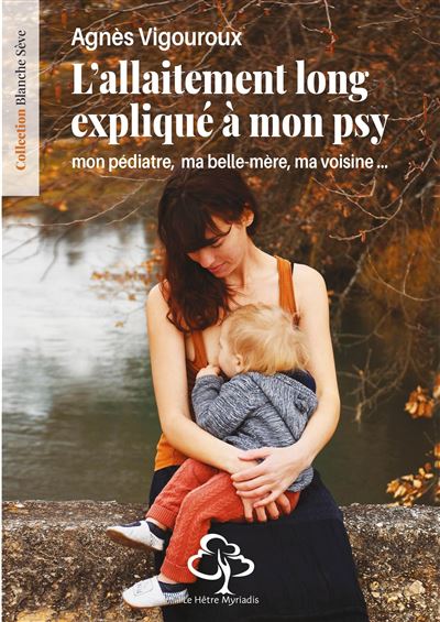 L'Allaitement long expliqué à mon psy