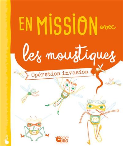 En mission avec les moustiques