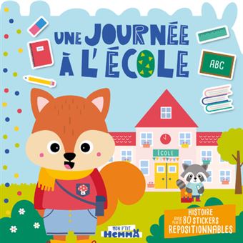 Mon P'tit Hemma - Histoire avec stickers repositionnables - Une journée à l'école - Histoire avec pl