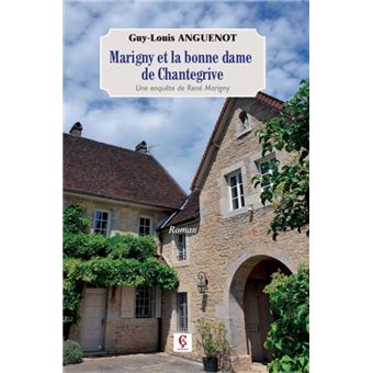 Marigny et la bonne dame de Chantegrive