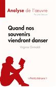 Quand nos souvenirs viendront danser de Virginie Grimaldi (Analyse de l'oeuvre)