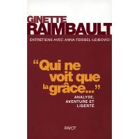 Qui ne voit que la grâce?