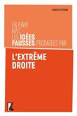 En finir avec les idées fausses propagées par l'extrême droi