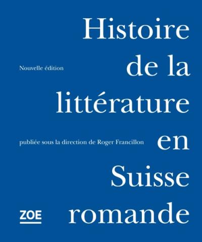 Histoire de la litterature en suisse romande