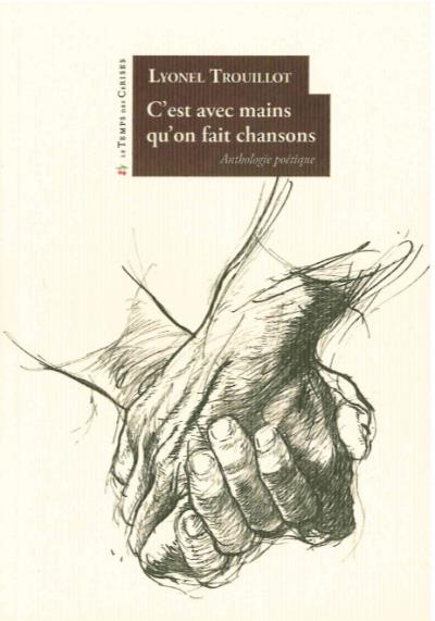 C'est avec mains qu'on fait chansons