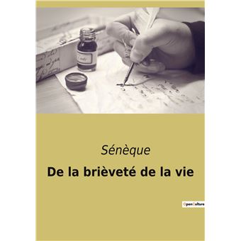 De la brièveté de la vie