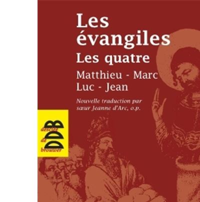 Evangiles, les quatre