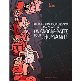 Un petit pas pour l'homme, un croche-patte pour l'humanité