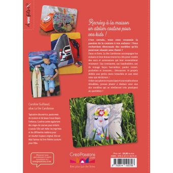Je couds avec la FéeCarobosse - 16 sacs & accessoires pour enfants qui déchirent !