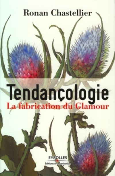 Tendancologie : Tendances du marketing