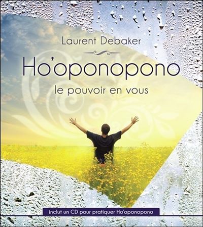 Ho'oponopono - Le pouvoir en vous - Livre + CD