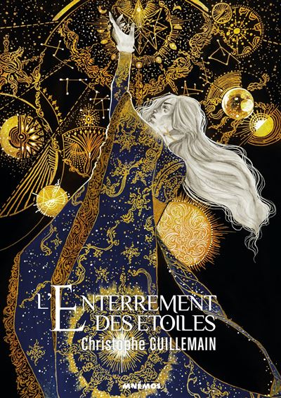 L'enterrement des etoiles - C. Guillemain - Mnemos Eds - broché - Roman