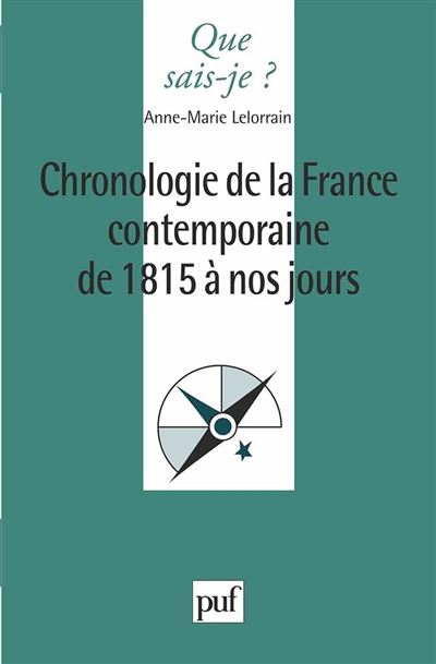 Chronologie de la france contemporaine de 1815 a nos jours