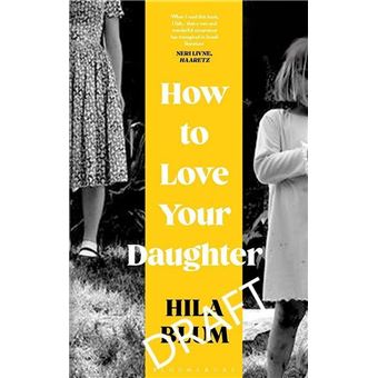 How to Love Your Daughter
