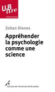Appréhender la psychologie comme une science