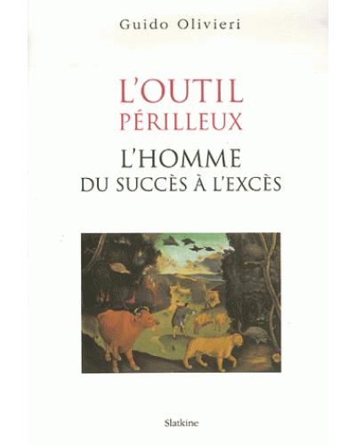 L'outil périlleux