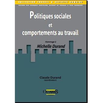 Politiques sociales et comportements au travail