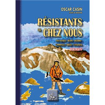 Résistants de chez nous
