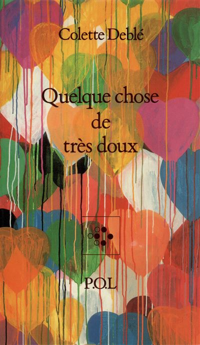 Quelque chose de tres doux