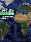 Atlas géopolitique mondial 2021