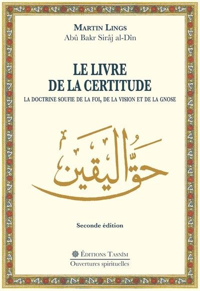 Le livre de la certitude - Martin Lings - broché