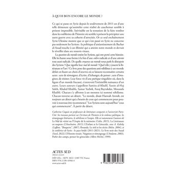 À quoi bon encore le monde ?