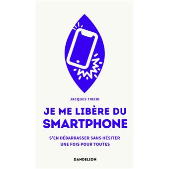 Je me libère du smartphone