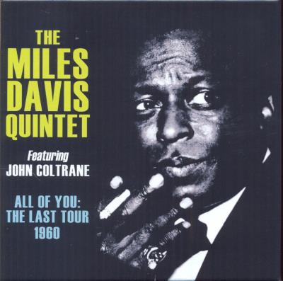 All of you - The last tour 1960 - Featuring John Coltrane