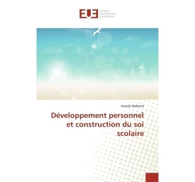 Développement personnel et construction du soi scolaire