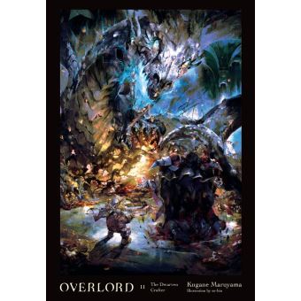 Overlord Vol 11 Light Novel The Dwarven Crafter Ebook Epub Kugane Maruyama So Bin Achat Ebook Fnac