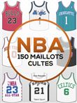 NBA : 150 maillots cultes