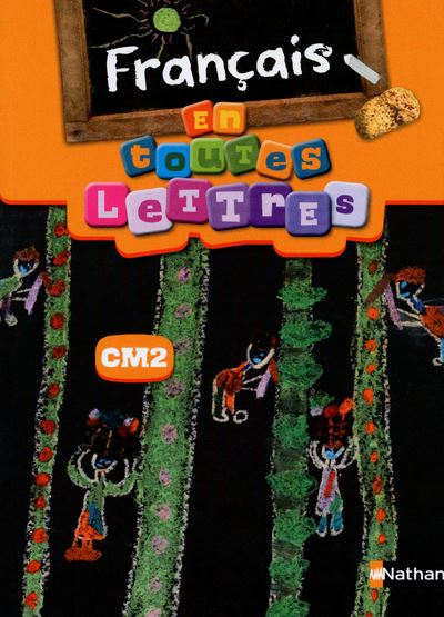 En toutes lettres - Français CM2 Livre élève -  Collectif - broché