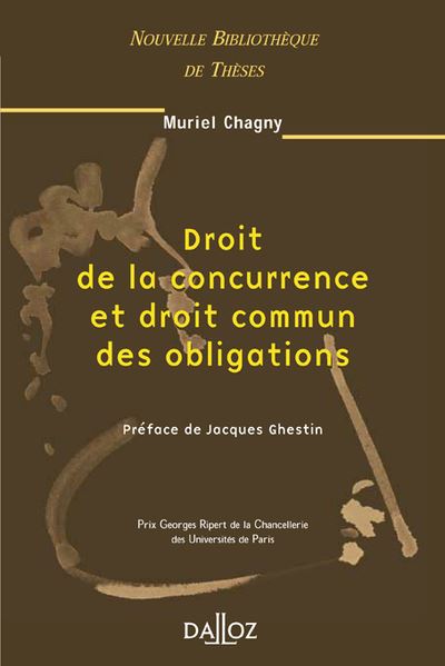 Droit de la concurrence et droit commun des obligations. Volume 32 - Muriel Chagny - broché