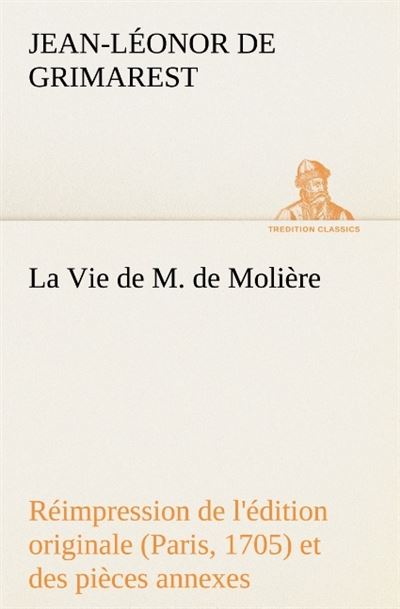 La Vie de M. de Molière