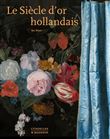 Le siècle d'or hollandais