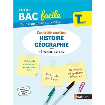 Mon BAC Facile Histoire Géographie Terminale