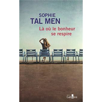 Là où le bonheur se respire