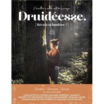 Druidéesse, Révèle ta lumière !