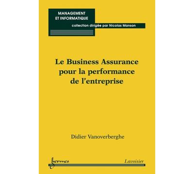 Le business assurance pour la performance de l'entreprise co