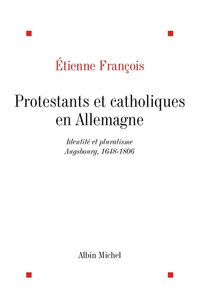 Catholiques protestants en allemagne au 18e siecle