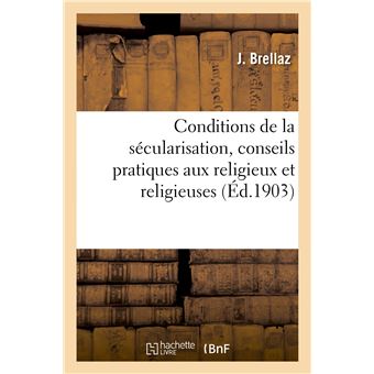 Conditions de la sécularisation, conseils pratiques aux religieux et religieuses enseignants